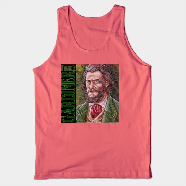 Frank Gardiner Tank Top by Australian_Bushranging